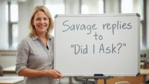 savage replies to did i ask