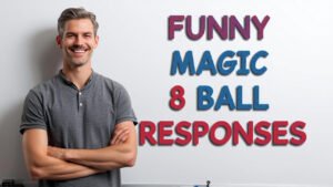 funny magic 8 ball responses
